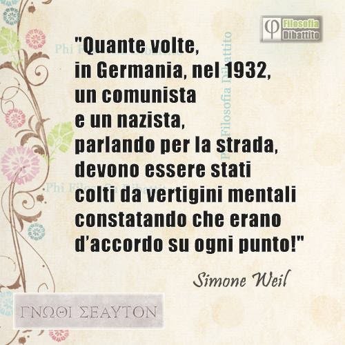 Comunisti e nazisti sono uguali, Simone Weil