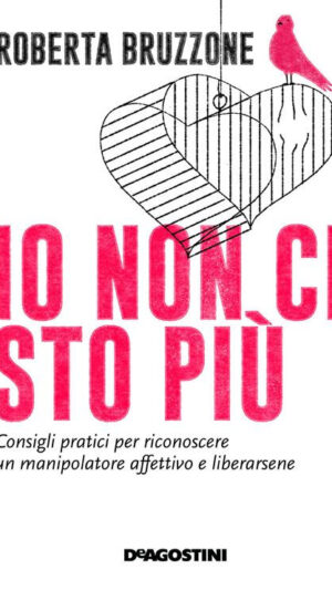 Libro, Io non ci sto più, narcisismo, Bruzzone