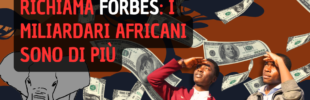 Africarivista.it miliardari afriani non citati da Forbes